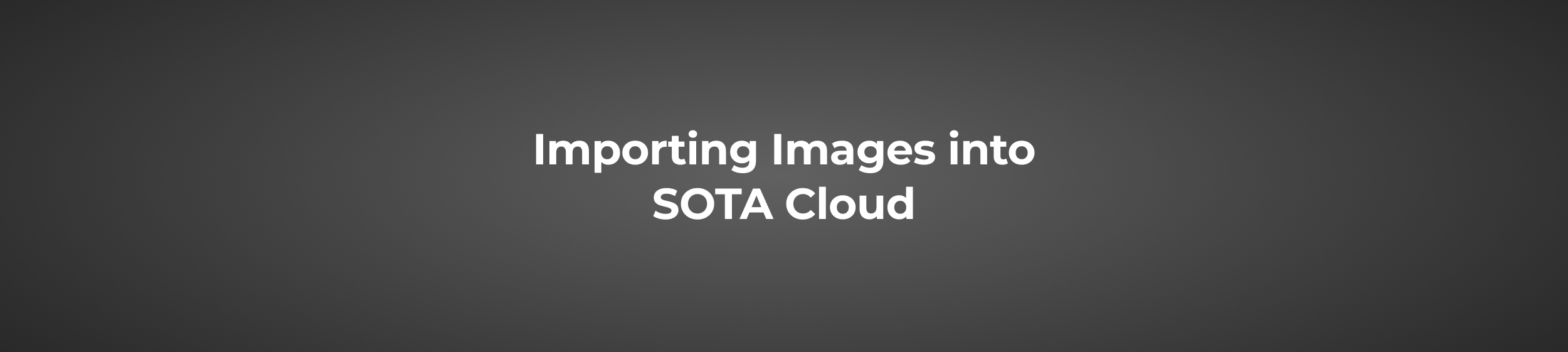 Importing images into SOTA Cloud dental imaging software