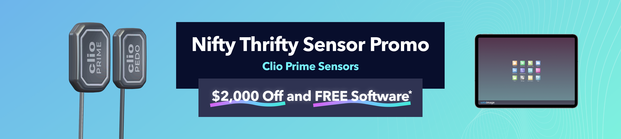 SOTA Imaging promos for Clio Prime digital x-ray sensors for Nifty Thrifty Dentists.
